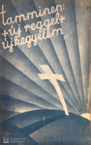 Tamminen Kauko Veikko - Új reggel - új kegyelem