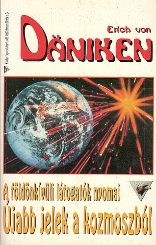 Erich von D�niken - �jabb jelek a kozmoszb�l - A f�ld�nk�v�li l�togat�k nyomai
