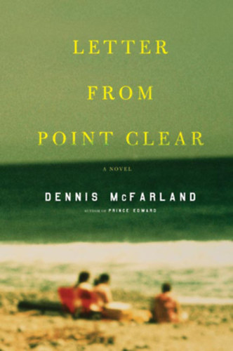 Dennis McFarland - Letter from Point Clear