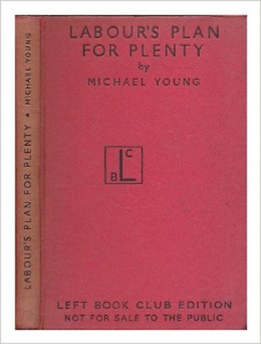 Michael Young - Labour's Plan for Plenty