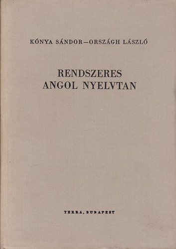 K�nya S�ndor-Orsz�gh L�szl� - Rendszeres angol nyelvtan