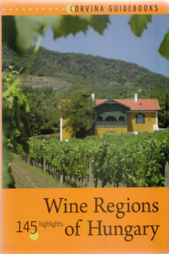 Bede B�la - Wine Regions of Hungary