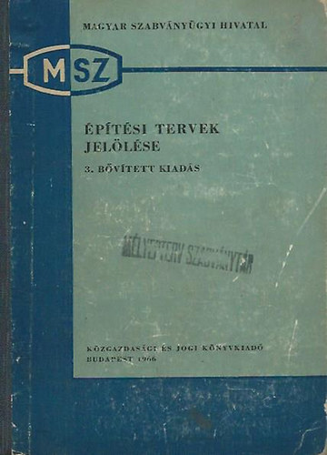 Magyar Szabványügyi Hivatal - Építési tervek jelölése