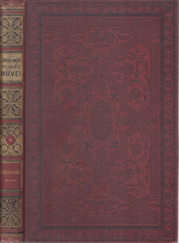 J�kai M�r - Eml�keimb�l (Nemzeti kiad�s- h�trahagyott m�vei 4.)