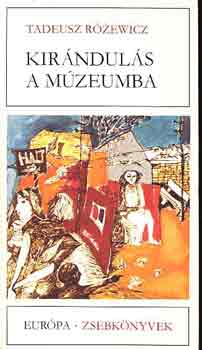 Tadeusz Rzewicz - Kirnduls a mzeumba