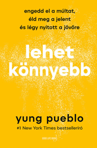 Yung Pueblo - Lehet knnyebb