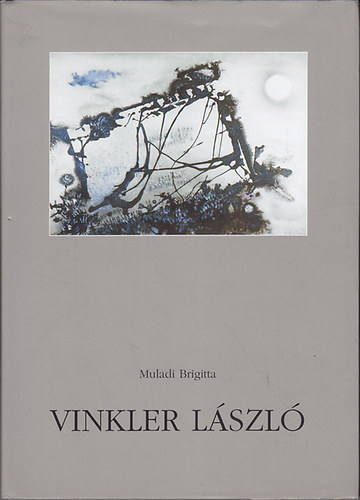 Muladi Brigitta - Vinkler Lszl