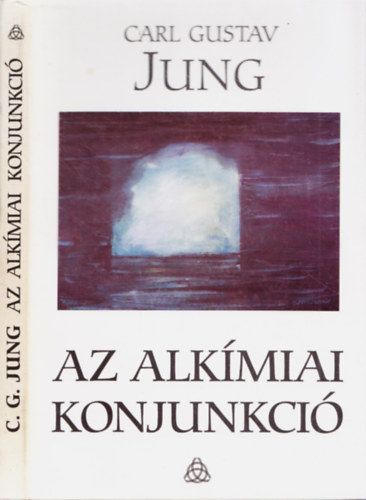 Carl Gustav Jung - Az alkímiai konjunkció