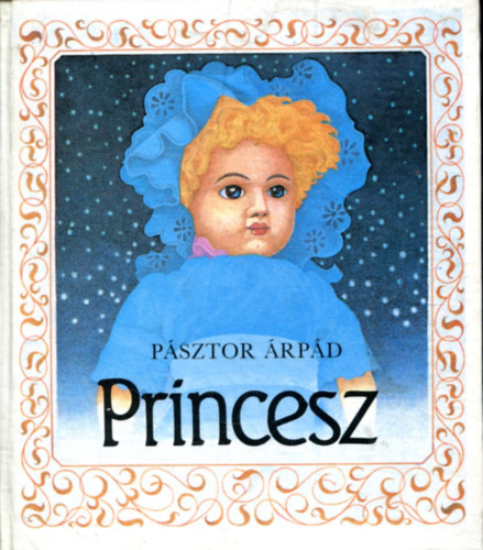 Pásztor Árpád - Princesz (Pásztor)