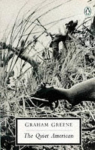 Graham Greene - The Quiet American