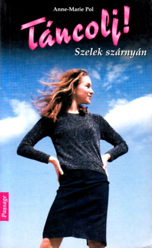 Anna-Marie Pol - Szelek sz�rny�n (T�ncolj! 9.)