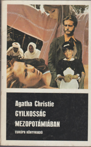 Agatha Christie - Gyilkossg Mezopotmiban