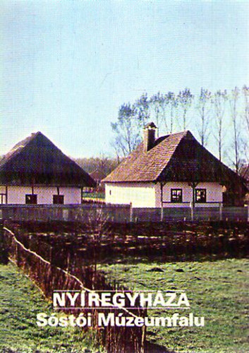 Nyregyhza - Ssti Mzeumfalu