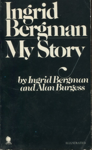 Ingrid Bergman - My story