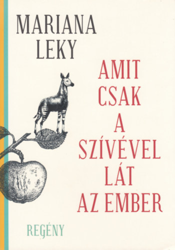 Mariana Leky - Amit csak a sz�v�vel l�t az ember