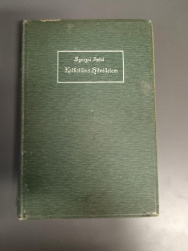 Szuszai Antal - Katholikus hitvédelem