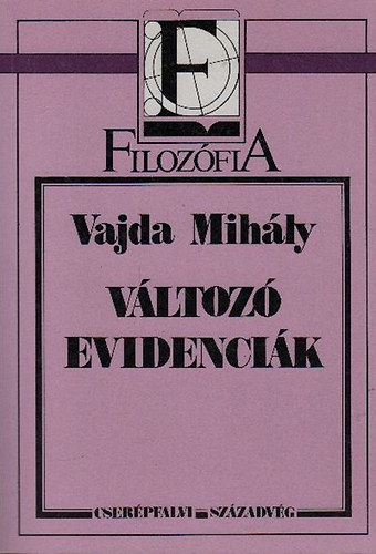 Vajda Mihly - Vltoz evidencik (tban a posztmodern fel)