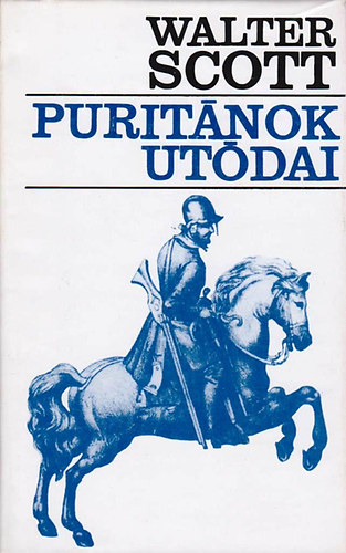 Walter Scott - Puritnok utdai