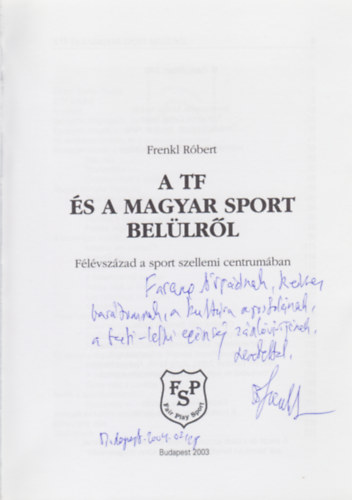 Frenkl Rbert - A TF s a magyar sport bellrl