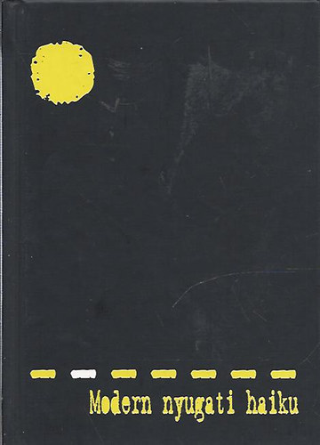 Terebess Gábor (ford.) - Modern nyugati haiku