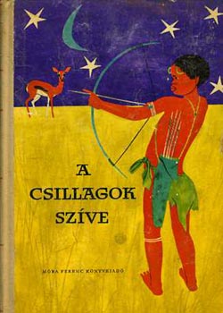 Ortutay Gyula - A csillagok szve