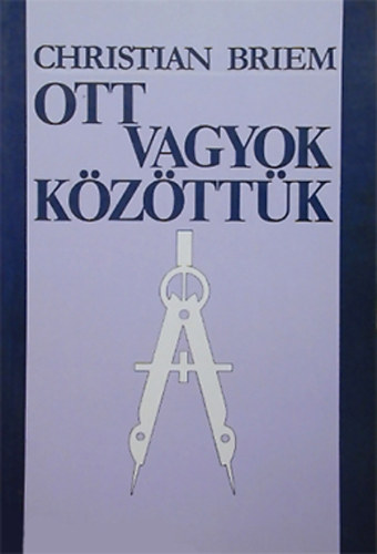 Christian Briem - Ott vagyok k�z�tt�k