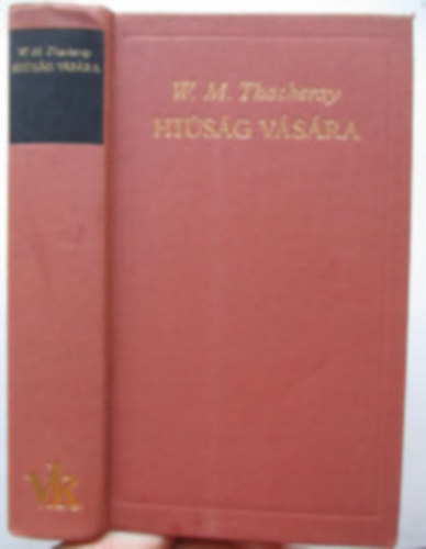 Ivan Turgenyev, William Makepeace Thackeray, Aleksis Kivi Anatole France - A vil�girodalom klasszikusai csomag (4 k�tet): Thaisz - Az istenek szomjaznak + Tavaszi vizek + Hi�s�g v�s�ra + A h�t testv�r