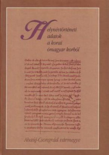 Etal.; Tth Valria; Rcz Anita; Hoffmann Istvn - Helynvtrtneti adatok a korai magyar korbl 1.