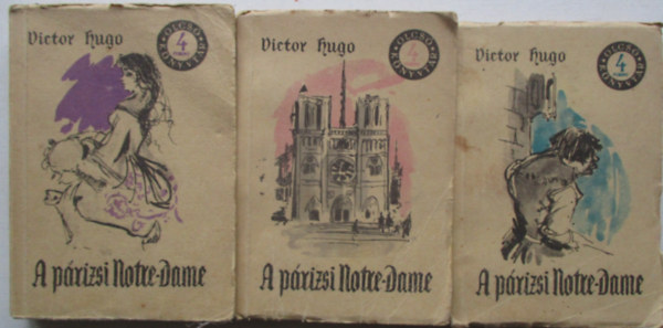 Victor Hugo - A p�rizsi Notre-Dame I-III. (olcs� k�nyvt�r)
