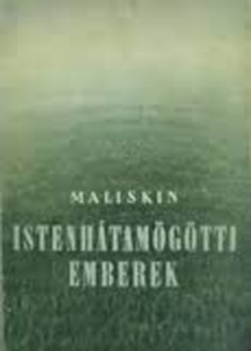 Maliskin - Istenhátamögötti emberek