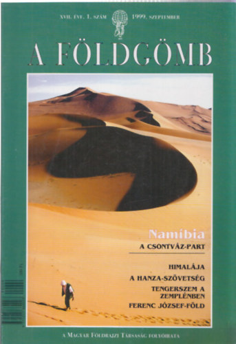 A Fldgmb - A Magyar Fldrajzi Trsasg Folyirata 1999.vfolyam 1.,2., + 2000.vfolyam 1.,2.,6. (5db lapszm)