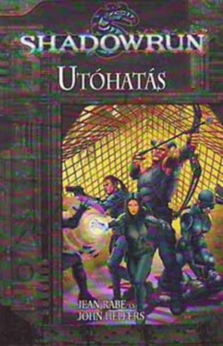 Rabe Jean; John Helfers - Uthats (Shadowrun)