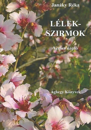 Jan�ky R�ka - L�lekszirmok (Verses napl�)