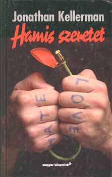 J. Kellermann - Hamis szeretet