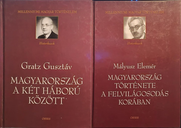 Mályusz Elemér Gratz Gusztáv - Milleniumi magyar történelem könyvcsomag