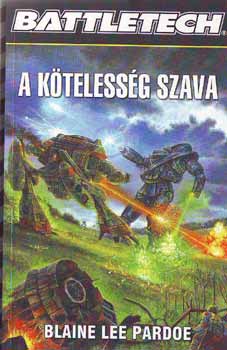 Blaine Lee Padore - A ktelessg szava