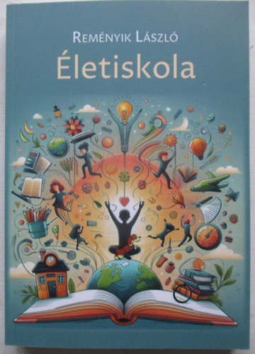 Remnyik Lszl - letiskola