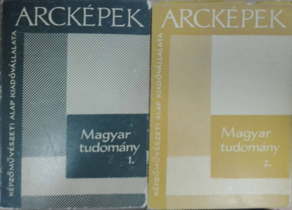 Arck�pek - Magyar tudom�ny I-II.