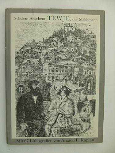 Scholem Alejchem - Tewje der milchmann