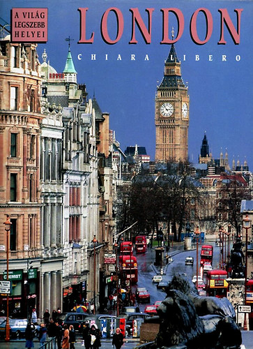Chiara Libero - London (A világ legszebb helyei)