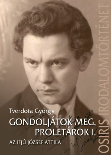 Tverdota Gy�rgy - Gondolj�tok meg, prolet�rok I.