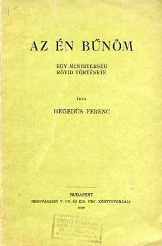 Heged�s Ferenc - Az �n b�n�m