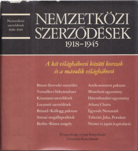 Halmosy Dnes - Nemzetkzi szerzdsek 1918-1945