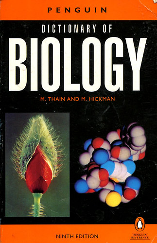 M. Thain and M. Hickman - Penguin Dictionary of Biology