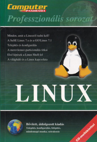 Nkovics Lszl  (szerk.) - Linux (CD.vel!) - Minden, amit a Linuxrl tudni kell!