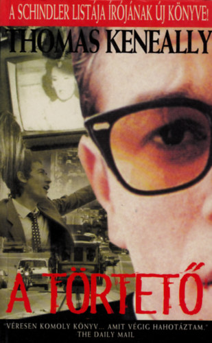 Thomas Keneally - A törtető