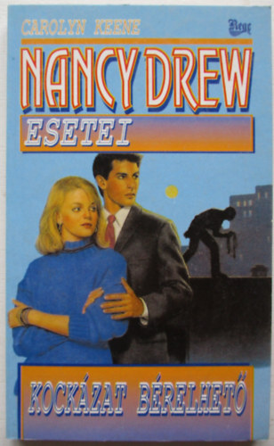 Carolyn Keene - Nancy Drew esetei: Kockázat bérelhető