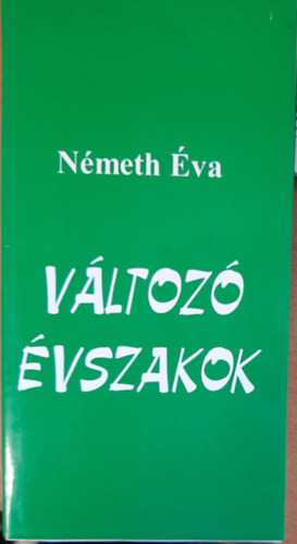 Nmeth va - Vltoz vszakok