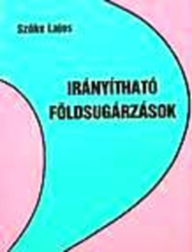 Szke Lajos - Irnythat fldsugrzsok