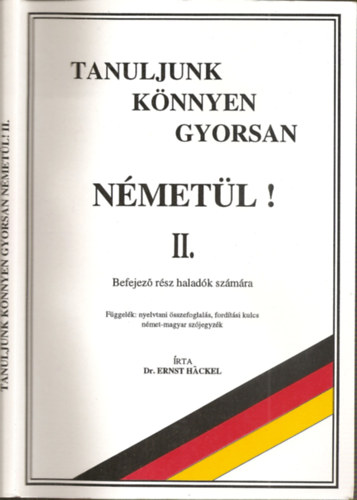 Dr Ernst Hackel - Tanuljunk knnyen gyorsan nmetl! II.